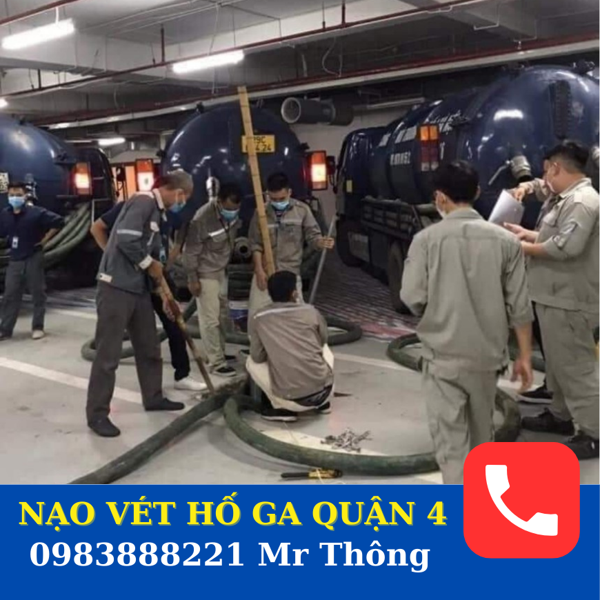 Dịch vụ nạo vét hố ga quận 4 