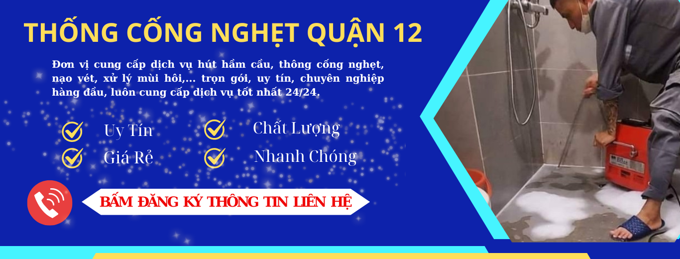 Thông Cống Nghẹt uy tín quận 12