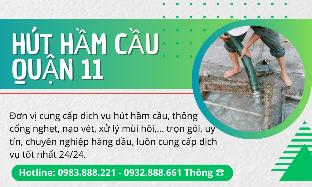 Dịch vụ rút hầm cầu quận 11 giá rẻ.