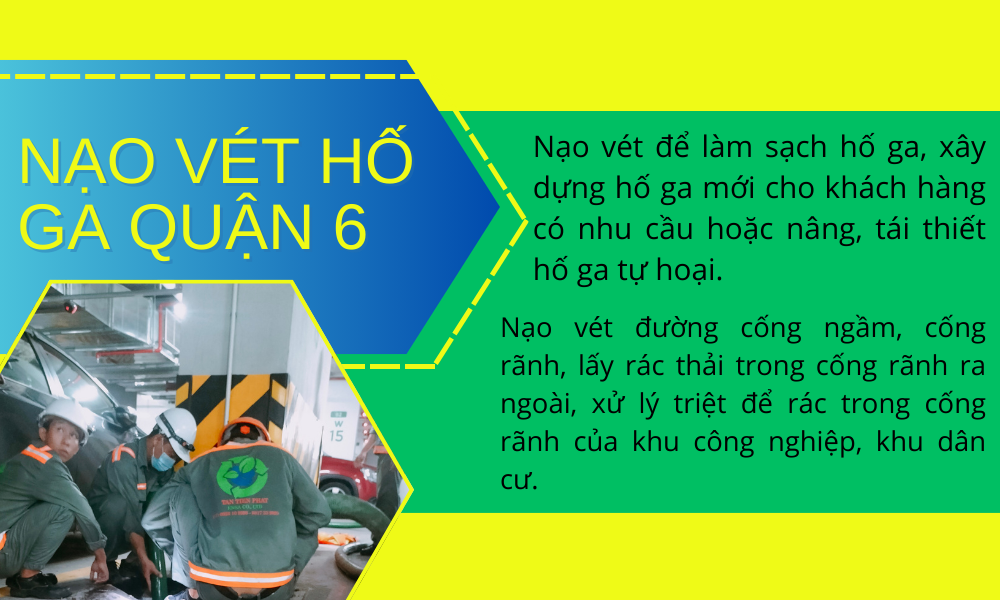 Dịch vụ nạo vét hố ga quận 6 