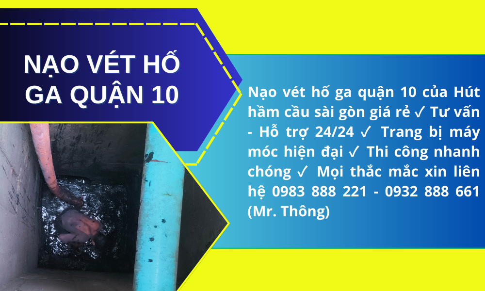 NẠO VÉT HỐ GA QUẬN 10