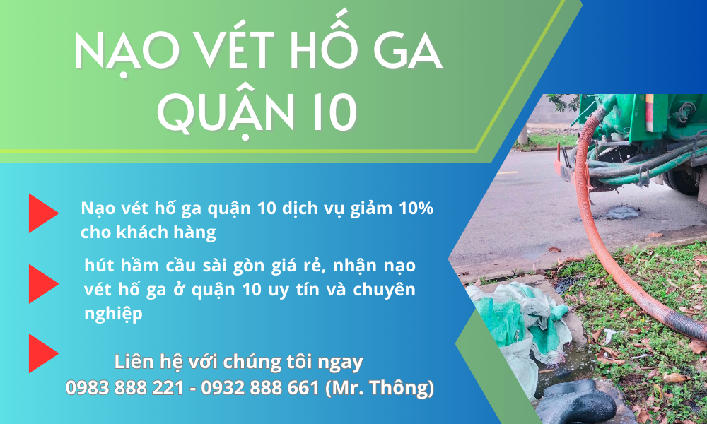 Nạo vét hố ga quận 10