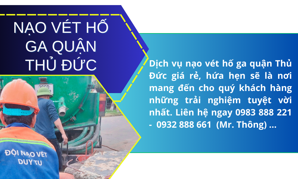 Nạo Vét Hố Ga Quận Thủ Đức