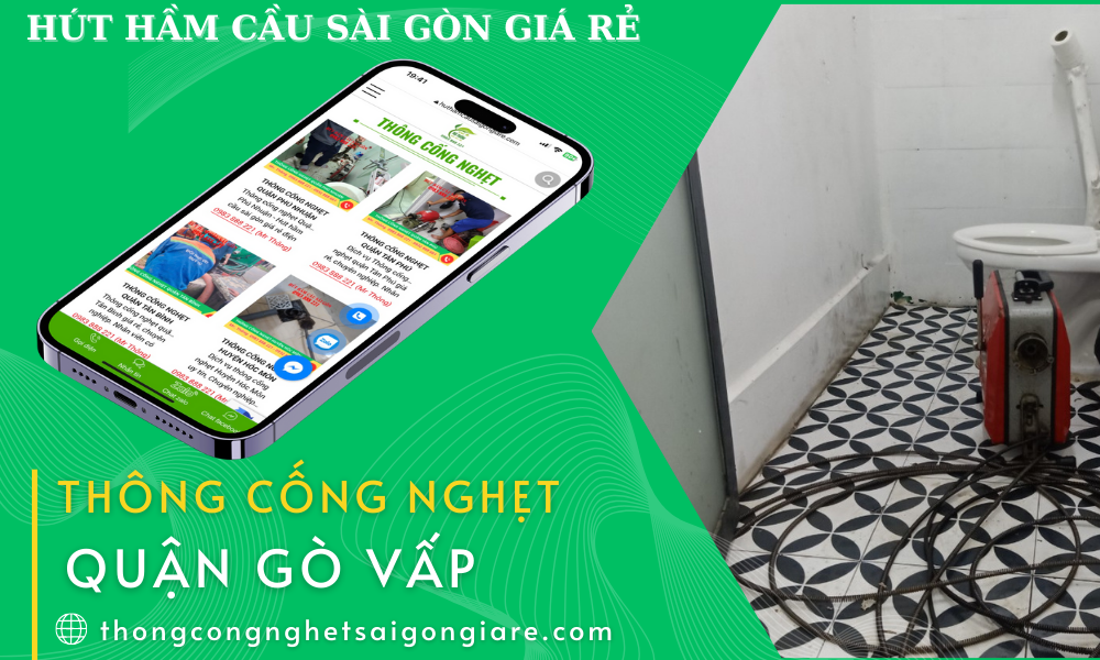 Thống Cống Nghẹt Quận Gò Vấp