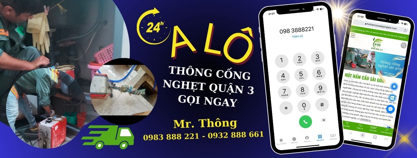 Thông cống nghẹt giá rẻ nhất tại quận 3, TP.HCM (Sài Gòn) – Thông Cống Nghẹt Sài Gòn Giá Rẻ