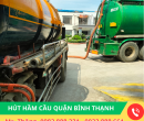 Hút Hầm Cầu Quận Bình Thạnh