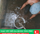 Nạo Vét Hố Ga Quận Tân Phú