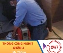 Thống Cống Nghẹt Quận 3