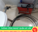 Thông Cống Nghẹt Quận Gò Vấp